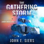 The Gathering Storm, John E. Siers