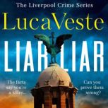 Liar Liar, Luca Veste