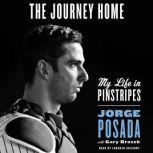 The Journey Home, Jorge Posada