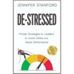 DeStressed, Jennifer Stanford