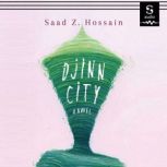 Djinn City, Saad Z Hossain