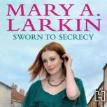 Sworn To Secrecy, Mary Larkin