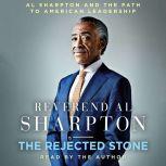 The Rejected Stone, Al Sharpton