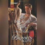 How to Disgrace a Lady, Bronwyn Scott
