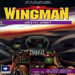 Wingman 13  Death Orbit, Mack Maloney