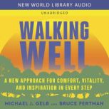 Walking Well, Michael J. Gelb