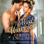 How to Wed a Warrior, Christy English