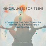 Mindfulness for Teens, Chloe Hubert