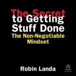 The Secret to Getting Stuff Done, Robin Landa