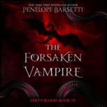 The Forsaken Vampire, Penelope Barsetti