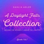 Daylight Falls Collection, Dahlia Adler