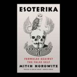 Esoterika, Mitch Horowitz