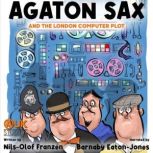 Agaton Sax and the London Computer Pl..., NilsOlof Franzen