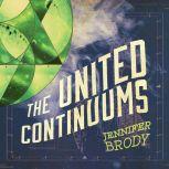 United Continuums, The, Jennifer Brody