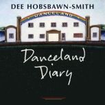 Danceland Diary, dee HobsbawnSmith