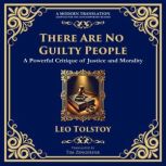 There Are No Guilty People, Leo Tolstoy
