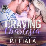 Craving Charlesia, PJ Fiala