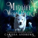 Midlife Wolf Pack, Carissa Andrews