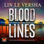 Blood Lines, Lin Le Versha