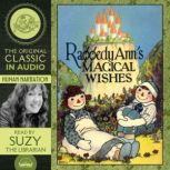 Raggedy Anns Magical Wishes, Johnny Gruelle