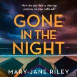 Gone in the Night, Mary-Jane Riley