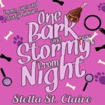 One Bark And Stormy Prom Night, Stella St. Claire