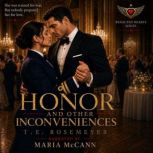 Honor and Other Inconveniences, T.E Rosemeyer