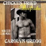 Chicken Fried Beefcake, Carolyn Gregg