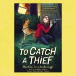 To Catch a Thief, Martha Brockenbrough