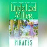 Pirates, Linda Lael Miller