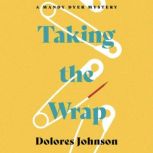 Taking the Wrap, Dolores Johnson