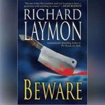 Beware, Richard Laymon