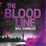 The Blood Line an absolutely gripping detective crime novel to keep you hooked, Will Shindler