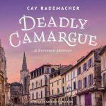 Deadly Camargue, Cay Rademacher