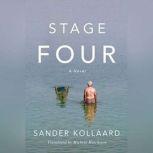 Stage Four A Novel, Sander Kollaard