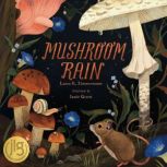 Mushroom Rain, Laura K. Zimmermann