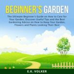 Beginners Garden, E.K. Volker