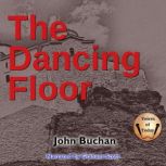 The Dancing Floor, John Buchan