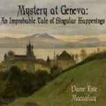 Mystery at Geneva, Dame Rose Macaulay