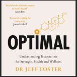 Optimal, Dr Jeff Foster