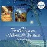 Twas the Season of Advent and Christ..., Glenys Nellist