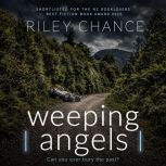 Weeping Angels, Riley Chance
