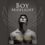 Boy Midflight, Charlie David