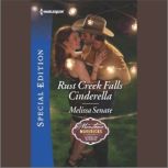 Rust Creek Falls Cinderella, Melissa Senate