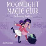 Moonlight Magic Club The Runaway Cau..., Melody Lockhart