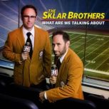 What Are We Talking About, The Sklar Brothers