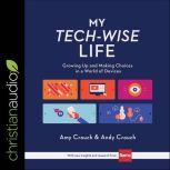 My TechWise Life, Amy Crouch