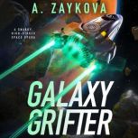 Galaxy Grifter, A. Zaykova