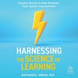 Harnessing The Science of Learning, Nathaniel Swain