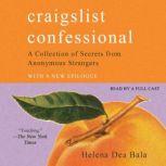 Craigslist Confessional, Helena Dea Bala